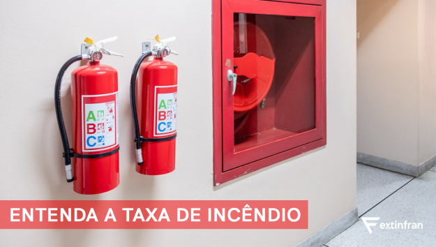 EXTINFRAN_BLOG_Taxa de Incêndio_001 entenda a taxa de incêndio